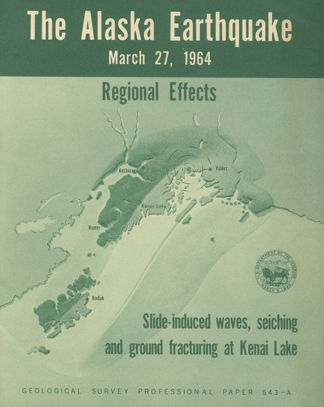 The Alaska earthquake, March 27, 1964: regional effects. Slide-induced waves, seiching, and ground fracturing at Kenai Lake