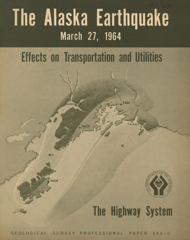 The Alaska earthquake, March 27, 1964: effects on transportation and utilities. The highway system