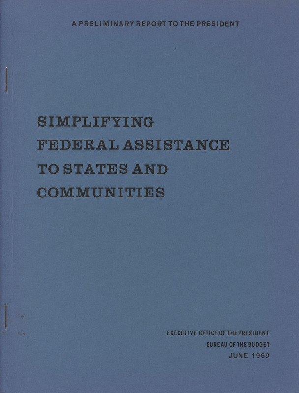 A preliminary report to the president on simplifying federal assistance to states and communities