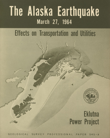 The Alaska earthquake, March 27, 1964: effects on transportation and utilities. Eklutna power project