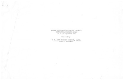 Alaska earthquake restoration projects contractual progress report, September 25, 1964