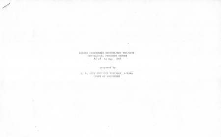Alaska earthquake restoration projects contractual progress report, May 31, 1965