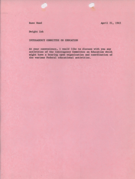 Note for Russ Wood and Dwight Ink, April 21, 1965