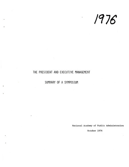 The president and executive management: symposium summary, October 1976