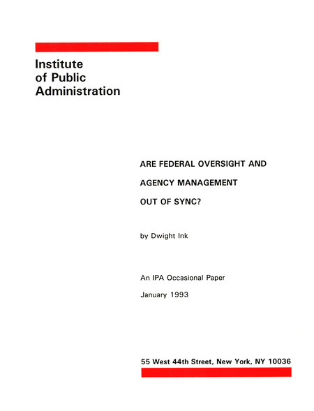 Are federal oversight and agency management out of sync?, January 1993