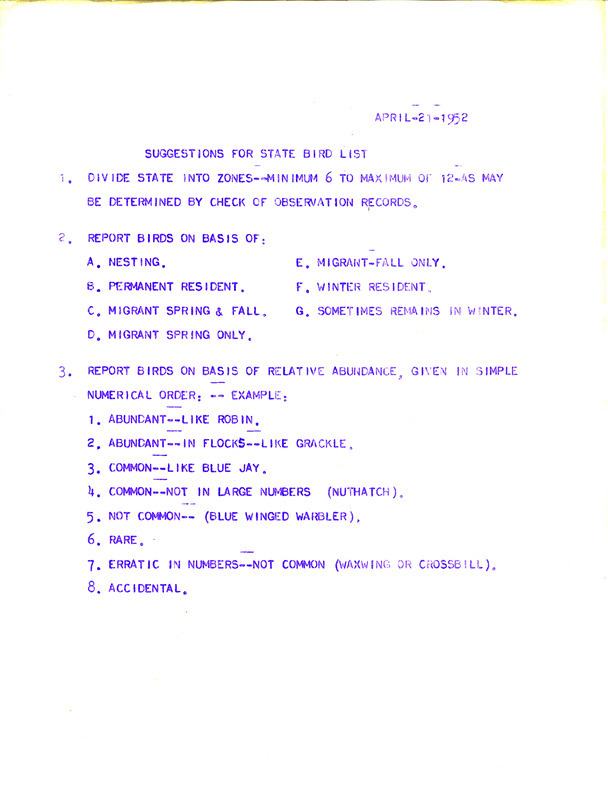 A list of different factors to use in determining if a bird species should be added to the state bird list, April 21, 1952. The list suggests the following three things: dividing the state into zones based on observation records, reporting birds based on migrant or permanent resident status, and reporting birds on the basis of relative abundance.