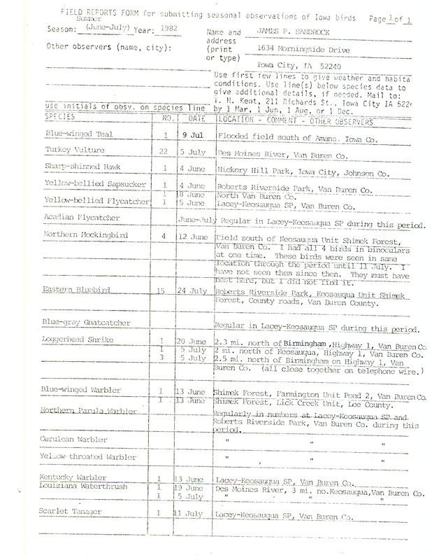 Field report submitted by James P. Sandrock to the Iowa Ornithologists' Union for June-July 1982. Includes names and number of the birds, and the location where he saw the birds.