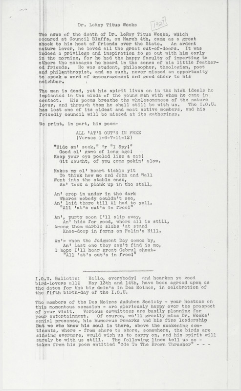 Letter to members of the Iowa Ornithologists' Union regarding the death of Dr. LeRoy Titus Weeks. The letter includes a printed poem written by Dr. LeRoy Titus Weeks who was an ardent nature lover. Letter is signed by W. M. Rosen (Walter Rosene), president and Kenneth Nelson, secretary of the Iowa Ornithologists' Union. Date of letter is not given.