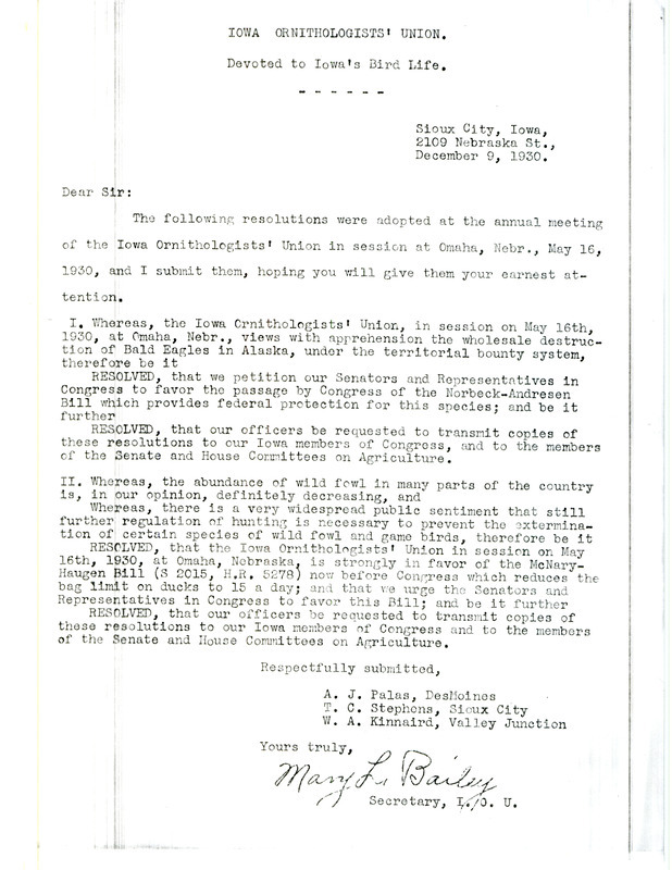 Letter to members of the Iowa Ornithologists' Union regarding resolutions adopted at the annual meeting held May 16, 1930 in Omaha, Nebraska. Includes a list of the resolutions adopted at the annual meeting. Letter is submitted by A. J. Palas, T.C. Stephens and W. A. Kinnaird, and signed by Mary L. Bailey.