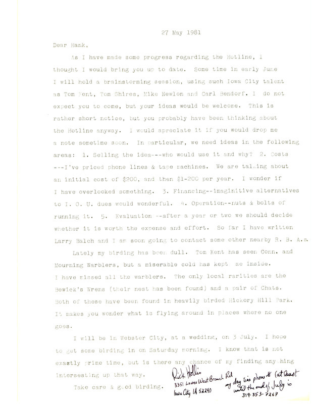 Richard Jule Hollis letter to Hank Zaletel regarding progress made in setting up a Bird Hotline in Iowa. The letter includes a short paragraph on his recent bird sightings such as seeing a Bewick's Wren at Hickory Hill Park in Iowa City, Iowa. The hotline is later known as the Iowa Birdline.