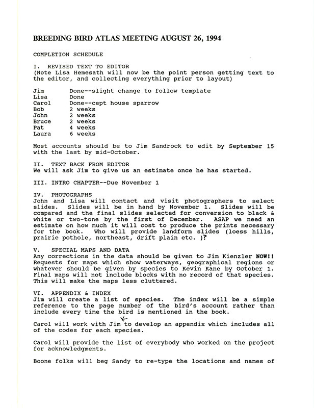 Notes for the Iowa Ornithologists' Union's Breeding Bird Atlas Project meeting, August 26, 1994. Regards administrative details and responsibilities of specific individuals for various project tasks.