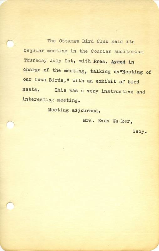 Meeting minutes from the Ottumwa Bird Club, July 1, 1943. Mentions presentation given on bird nesting in Iowa.