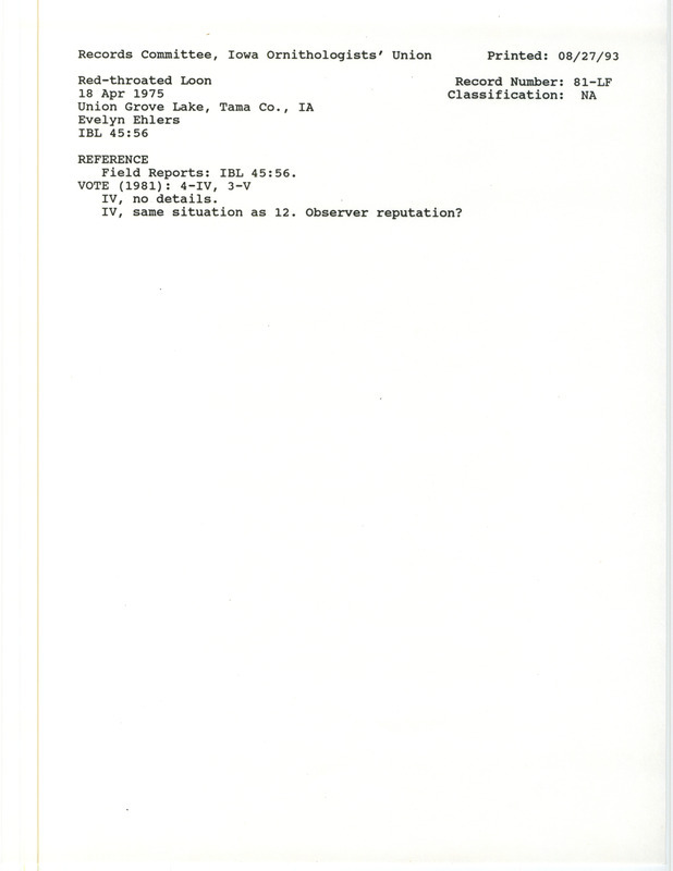 Records Committee review a Red-throated Loon at Union Grove Lake in Tama County on April 18, 1975. Includes a record review document with votes, the original sighting record found in the publication Field Reports in Iowa Bird Life seen by Evelyn Ehlers.