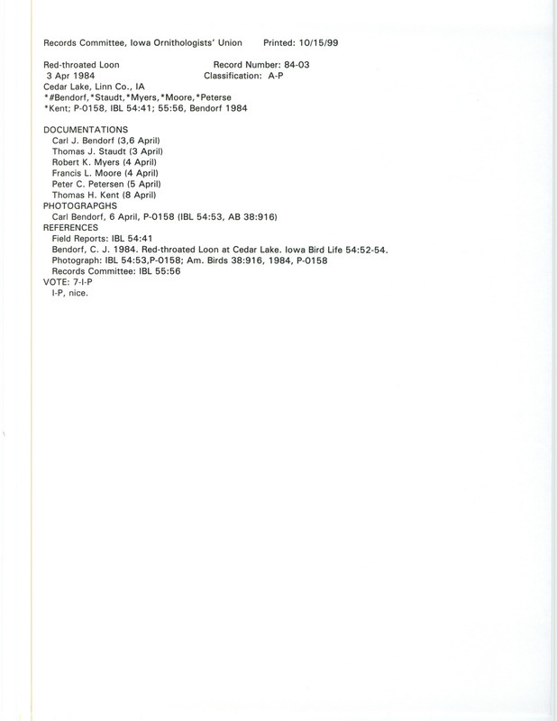 Records Committee review for a Red-throated Loon at Cedar Lake, IA on April 3, 1984. Includes a record review document, two articles in American Birds, an article in Iowa Bird Life, a summary of the review of the committee, and six documentation forms submitted to the committee.