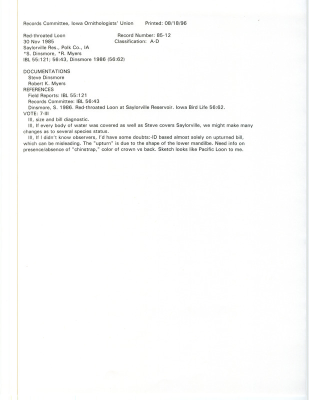 Records Committee review for a Red-throated Loon at Saylorville Reservoir in Polk County, IA on November 30, 1985. Includes a record review document with votes, an Iowa Bird Life article, and two documentation forms submitted to the committee.