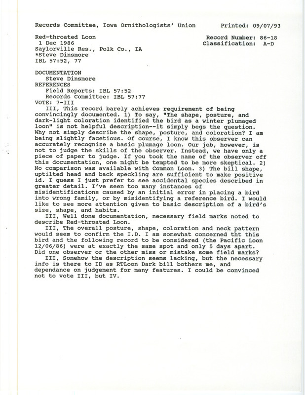 Records Committee review for a Red-throated Loon at Saylorville Reservoir in Polk County, IA on December 1, 1986. Includes a record review document, a summary of the review of the committee, and a documentation form submitted to the committee.