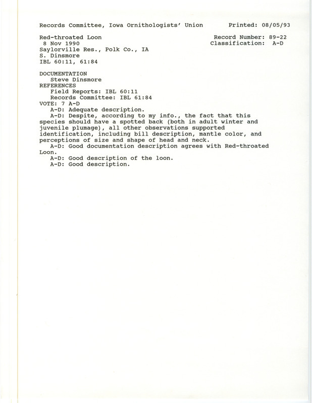 Records Committee review for a Red-throated Loon at Saylorville Reservoir in Polk County, IA on November 8, 1989. Includes a record review document and a documentation form submitted to the committee. IOU record review document has incorrect date of November 8, 1990 instead of correct date of November 8, 1989.