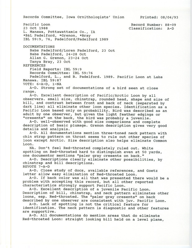 Records Committee review for a Pacific Loon at Lake Manawa in Pottawattamie County, IA on October 23, 1988. Includes a record review document with votes, an Iowa Bird Life article, and three documentation forms submitted to the committee.