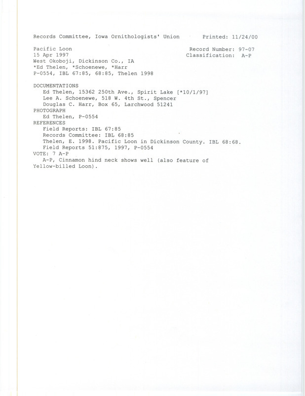 Records Committee review for a Pacific Loon at West Okoboji in Dickinson County, IA on April 15, 1997. Includes a record review document with votes, two photos, an article of Iowa Bird Life, and three documentation forms submitted to the committee.