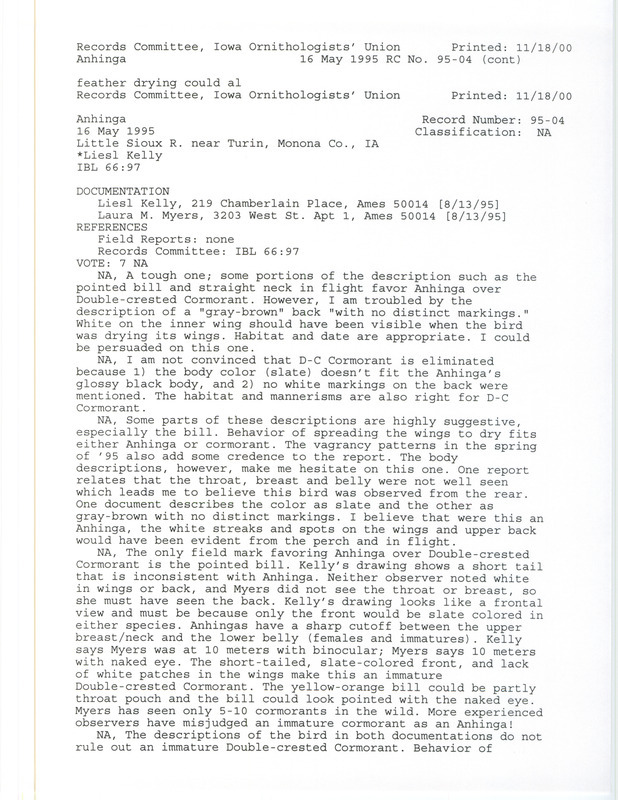 Records Committee review of an Anhinga at the old channel of the Little Sioux River in Monona County, IA, northwest of Turin, on May 16, 1995. Includes a record review document with votes and two documentation forms submitted to the committee.