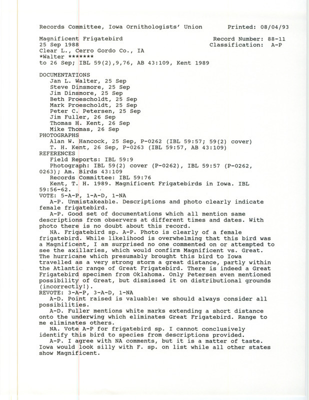 Records Committee review of a Magnificent Frigatebird at Clear Lake in Gordo County, IA on September 25, 1988. Includes a record review document with votes, articles from American Birds and Iowa Bird Life, and nine documentation forms submitted to the committee.