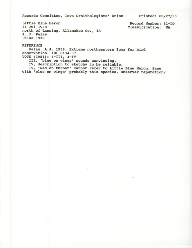 Records Committee review for sixteen Little Blue Herons near Lansing in Allamakee County, IA on July 31, 1938. Includes a record review document with votes and the original sighting record found in the publication Extreme northeastern Iowa for bird observation in Iowa Bird Life 8:34-37 by Arthur J. Palas.