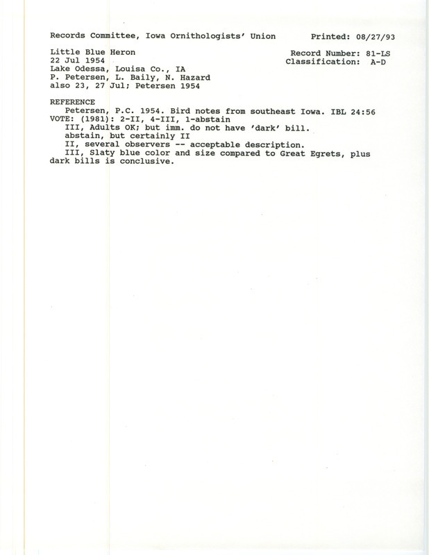 Records Committee review for seven Little Blue Herons at Lake Odessa in Louisa County, IA on July 22, 1954. Includes a record review document with votes and the original sighting record found in the publication Bird notes from southeast Iowa in Iowa Bird Life 24:56 by Peter C. Petersen.