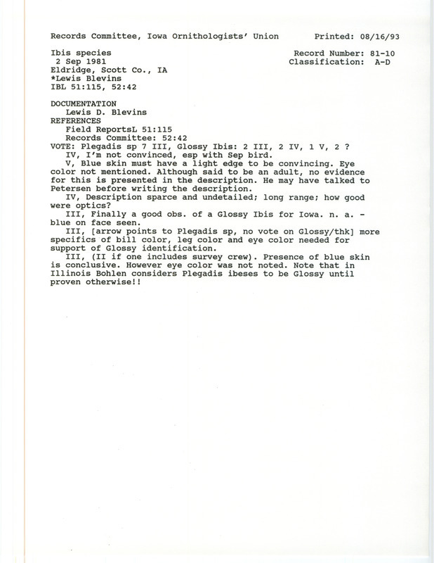 Records Committee review for a species of Ibis at Eldridge in Scott County, IA on September 2, 1981. Includes a record review document with votes, a summary of the review, and a documentation form submitted to the committee.