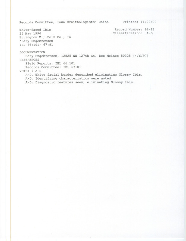 Records Committee review of a White-faced Ibis at Errington March in Polk County, IA on May 25, 1996. Includes a record review document with votes and a documentation form submitted to the committee.