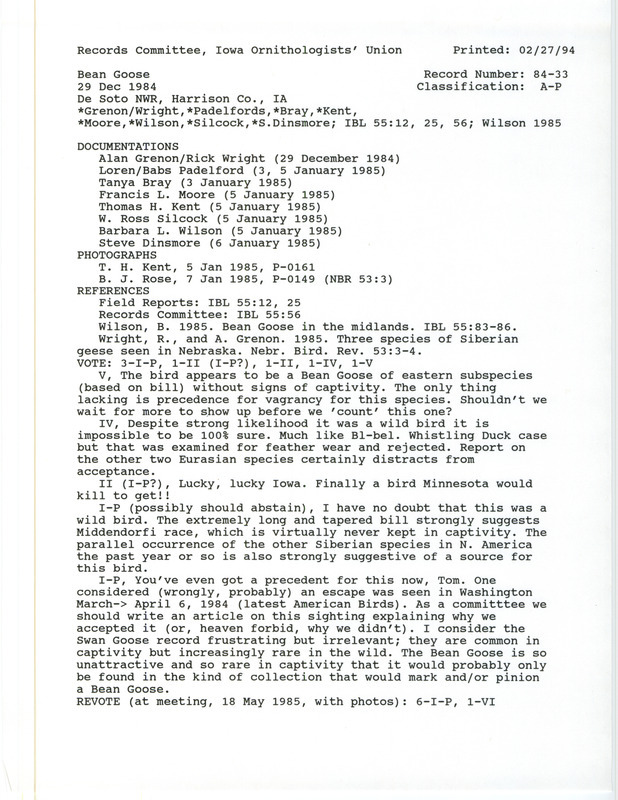 Records Committee review of a Bean Goose at DeSoto National Wildlife Refuge in Harrison County on December 29, 1984. Includes a record review document with votes, two articles from bird publications, and eight documentation forms submitted to the committee.