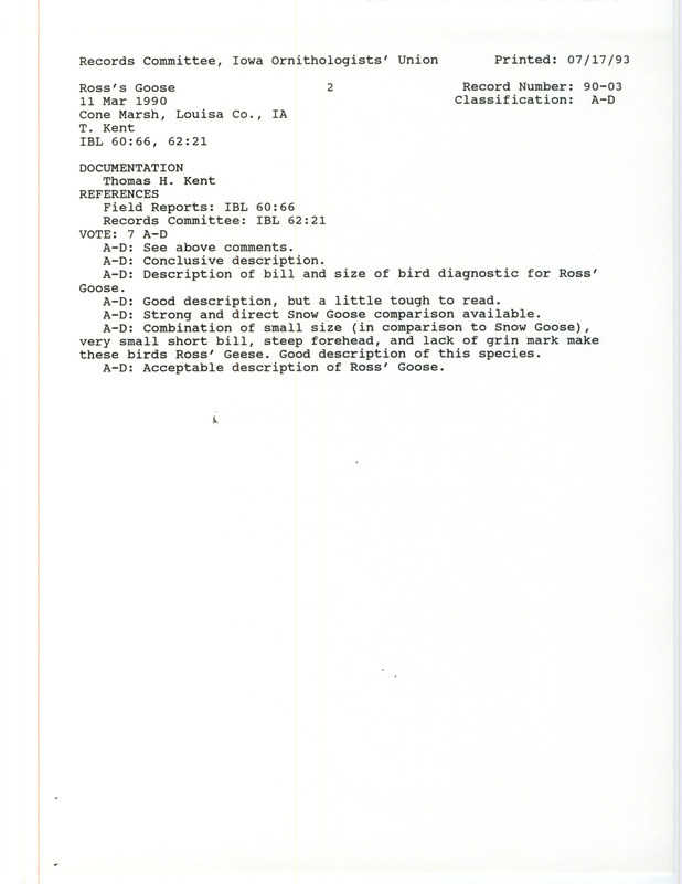 Records Committee review of two Ross' Goose at Cone March in Louisa County, IA on March 11, 1990. Includes a record review document with votes and a documentation form submitted to the committee.