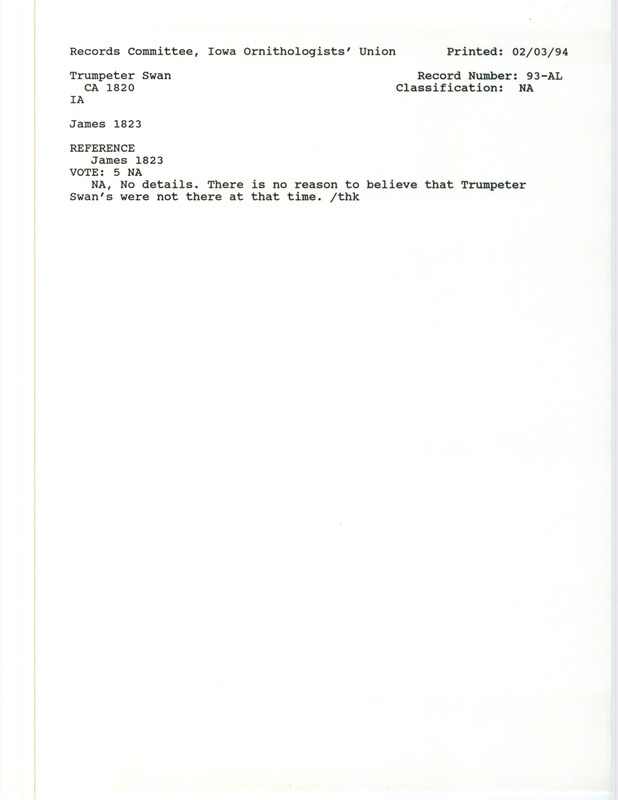 Records Committee review for a Trumpeter Swan in Iowa in 1820. Includes a record review document with votes and the original sighting record found in the publication Account of an Expedition from Pittsburgh to the Rocky Mountains in the Years 1819, 1820 by E. James.