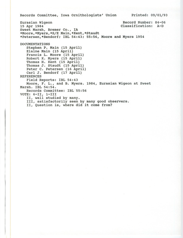 Records Committee review of a Eurasian Wigeon at Sweet March in Bremer County, IA on April 15, 1984. Includes a record review document with votes, an article in Iowa Bird Life, a summary of review, and eight documentation forms submitted to the committee.