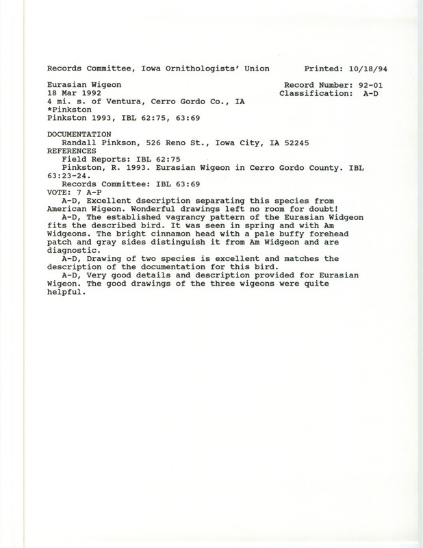 Records Committee review of a Eurasian Wigeon 4 miles south of Ventura in Cerro Gordo County, IA on March 18, 1992. Includes a record review document with votes, an Iowa Bird Life, and a documentation form submitted to the committee.