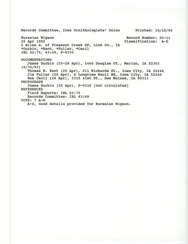 Records Committee review of a Eurasian Wigeon northwest of Palo in Linn County, IA on April 25, 1992. Includes a record review document with votes, a photograph, and four documentation forms submitted to the committee.