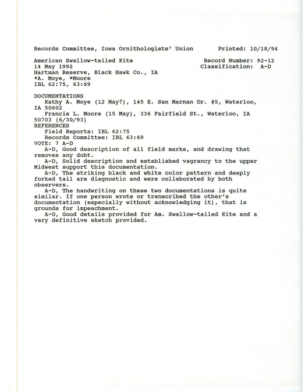 Records Committee review for an American Swallow-tailed Kite in Hartman Nature Reserve in Black Hawk County, IA on May 12, 1992. Includes a record review document with votes and two documentation forms submitted to the committee.