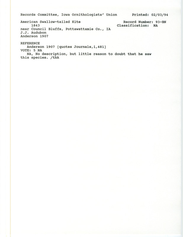 Records Committee review for an American Swallow-tailed kite near Council Bluffs in Pottawattamie County, IA during 1843. Includes a record review document with votes and the original sighting record found in the publication Birds of Iowa by Rudolph Martin Anderson seen by John James Audubon.