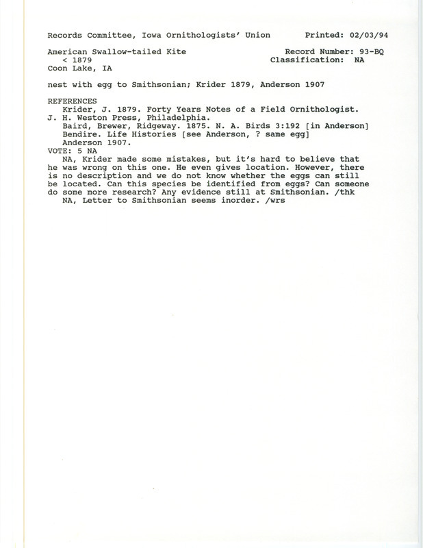 Records Committee review for an American Swallow-tailed Kite at Coon Lake, IA before 1879. Includes a record review document with votes, the original sighting record found in the publication Forty Years Notes of a Field Ornithologist by J. Krider, and referenced by another publication.