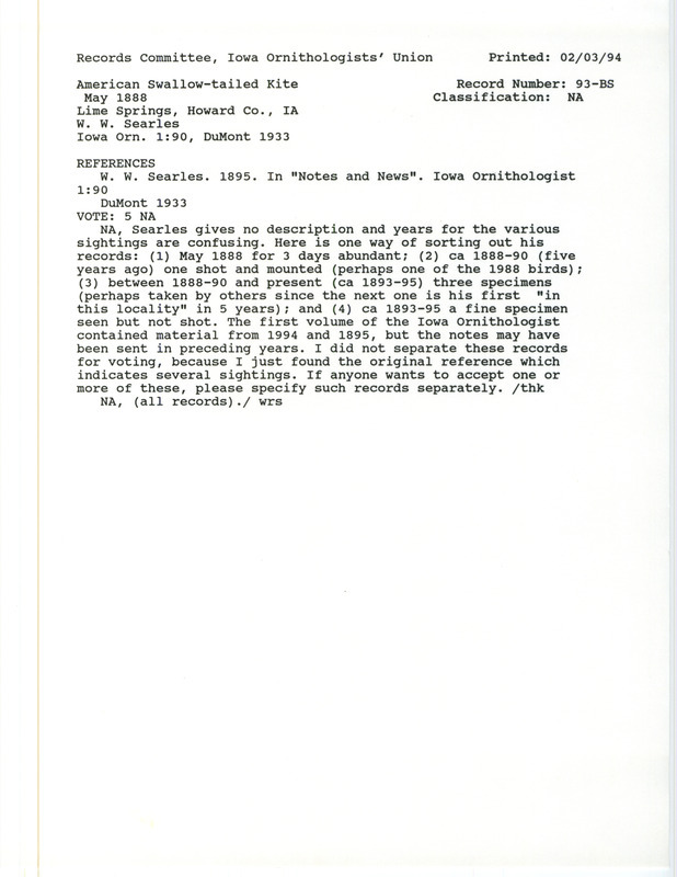 Records Committee review for Red-throated Loons at Lime Springs in Howard County, IA in May 1888. Includes a record review document with votes, the original sighting record found in the publication Revised List of Birds of Iowa by Philip A. DuMont seen by W.W. Searles, and referenced by another publication.