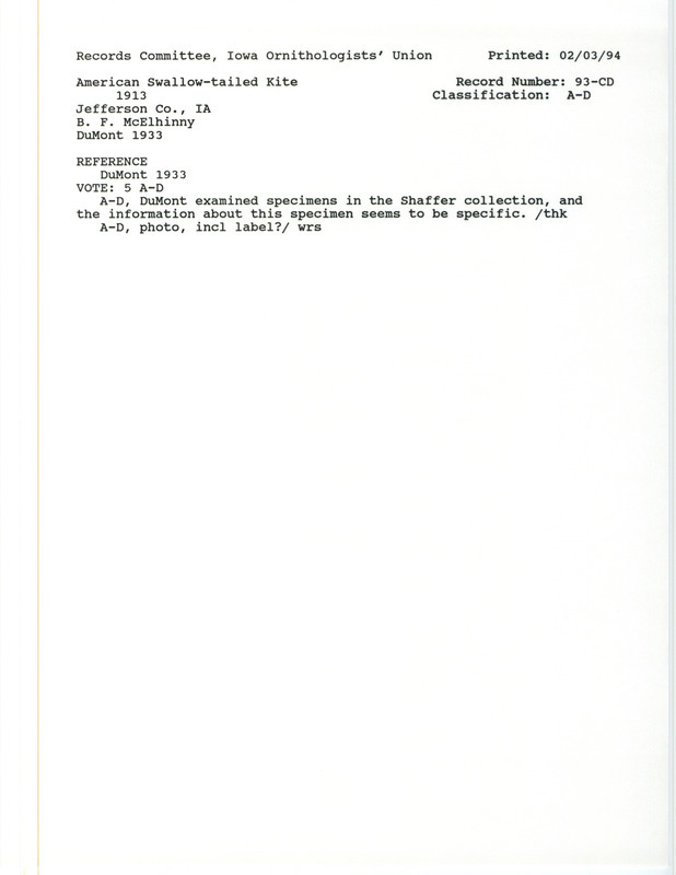 Records Committee review for two American Swallow-tailed Kites at Jefferson County, IA on 1913. Includes a record review document with votes and the original sighting record found in the publication Revised List of Birds of Iowa by Philip A. DuMont seen by B.F. McElhinny.