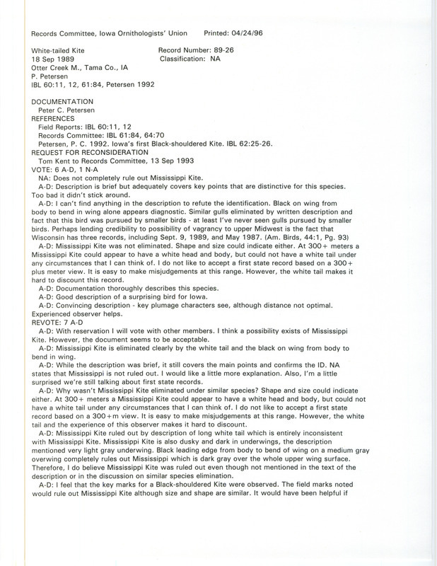 Records Committee review for a White-tailed Kite at Otter Creek March in Tama County, IA on September 18, 1989. Includes a record review document with votes, a request for reconsideration, map, an article in Iowa Bird Life, and a documentation form submitted to the committee. Within the original documentation, the bird is identified as a Black-shouldered Kite.