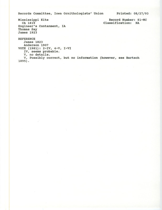 Records Committee review for Mississippi Kites at Engineer's Containment, IA around 1819. Includes a record review document with votes, the original sighting record found in the publication Account of an Expedition from Pittsburgh to the Rocky Mountains in the Years 1819-20 by E. James, and referenced by another publication.