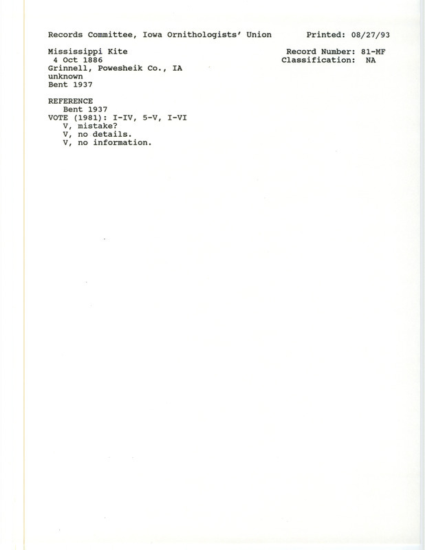 Records Committee review for a Mississippi Kite at Grinnell in Poweshiek County, IA on October 4, 1886. Includes a record review document with votes, the original sighting record found in the publication Histories of North American Birds of Prey (Part I) in Bulletin 167 by A.C. Bent, and referenced by another publication.