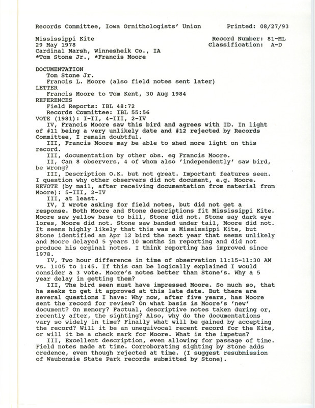 Records Committee review for a Mississippi Kite at Cardinal March in Winneshiek County, IA on May 29, 1978. Includes two record review documents with votes, two documentation forms, an Iowa Bird Life article, additional notes on the bird, and internal correspondence submitted to the committee.