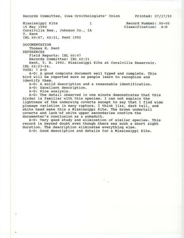 Records Committee review of a Mississippi Kite at Coralville Reservoir in Johnson County, IA on May 19, 1990. Includes a record review document with votes, an article in Iowa Bird Life, and a documentation form submitted to the committee.