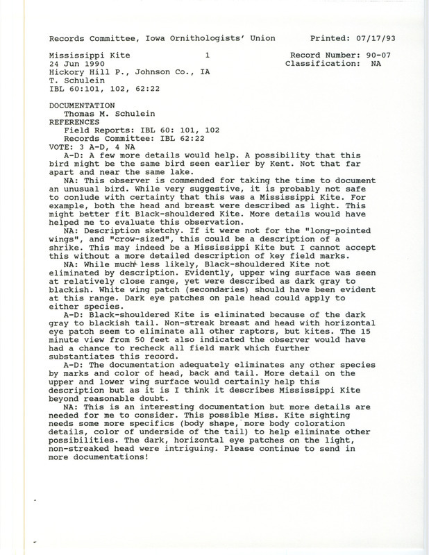 Records Committee review of a Mississippi Kite at Hickory Hill Park in Johnson County, IA on June 24, 1990. Includes one record review document with votes and a documentation form.