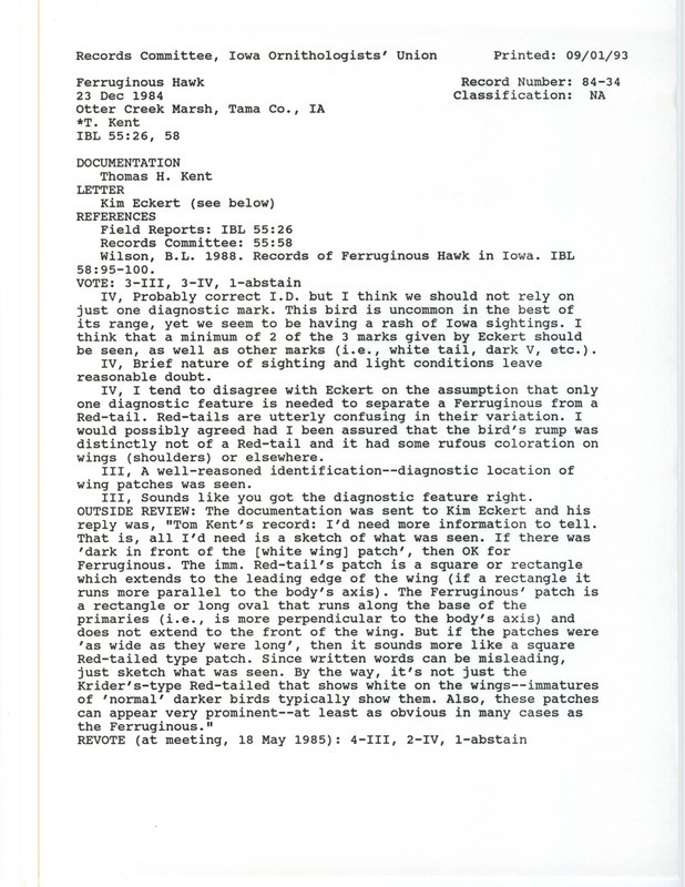 Records Committee review of a Ferruginous Hawk at Otter Creek March in Tama County, IA on December 23, 1984. Includes a record review document with votes, an article from Iowa Bird Life, and a documentation form submitted to the committee.