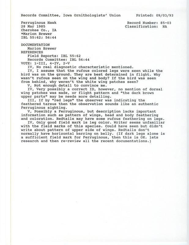 Records Committee review of a Ferruginous Hawk in Cherokee County, IA on March 28, 1985. Includes a record review document with votes, a summary of the review, and a documentation form submitted to the committee.