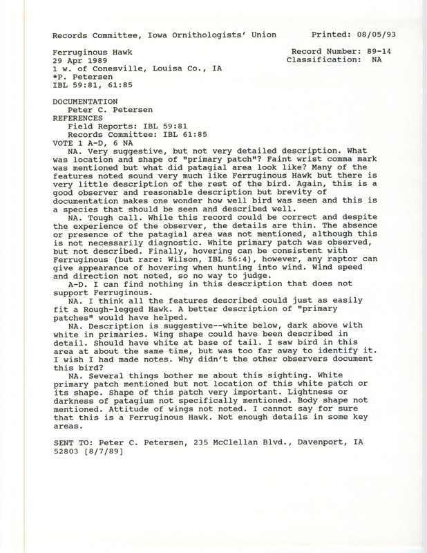 Record Committee review of a Ferruginous Hawk west of Conesville on edge of Louisa and Muscatine County, IA on April 29, 1989. Includes a record review document with votes and a documentation form submitted to the committee.