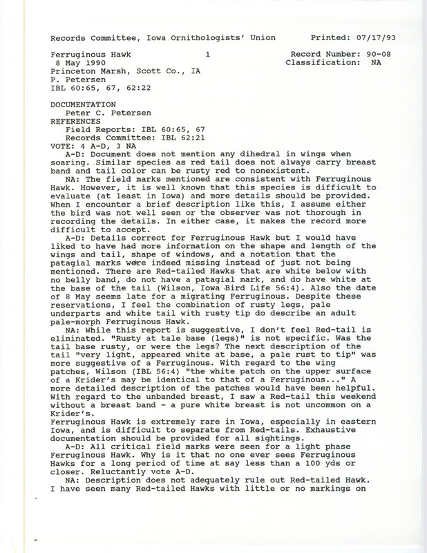 Records Committee review of a Ferruginous Hawk at Princeton March in Scott County, IA on May 8, 1990. Includes a record review document with votes and a documentation form submitted to the committee.